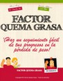FACTOR QUEMAGRASA